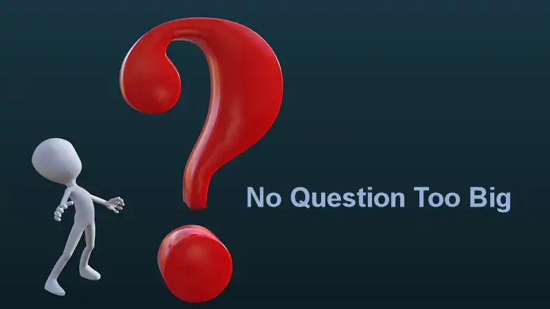 Small figurine looking up at a giant question mark with the words No Question Too Big - Ask Me A Question Network.