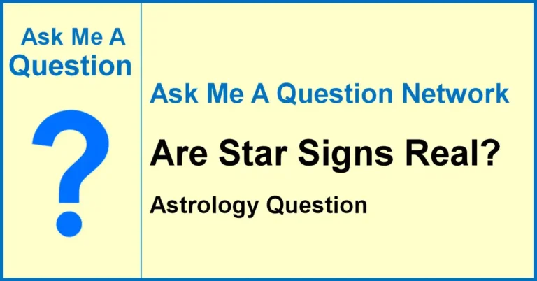 Ask Me A Question Network banner asking are star signs real or just for fun